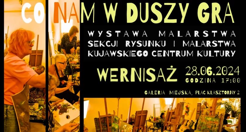 Wystawa malarstwa Co nam w duszy gra w Galerii Miejskiej