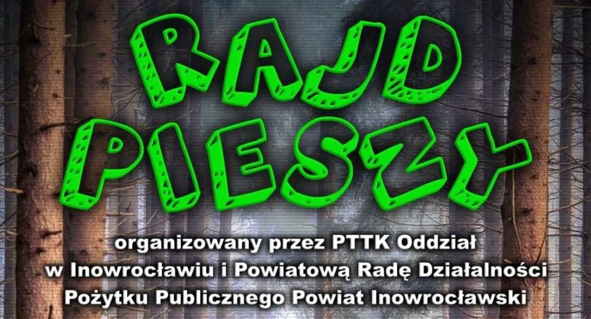 Zapraszamy na Rajd Pieszy!