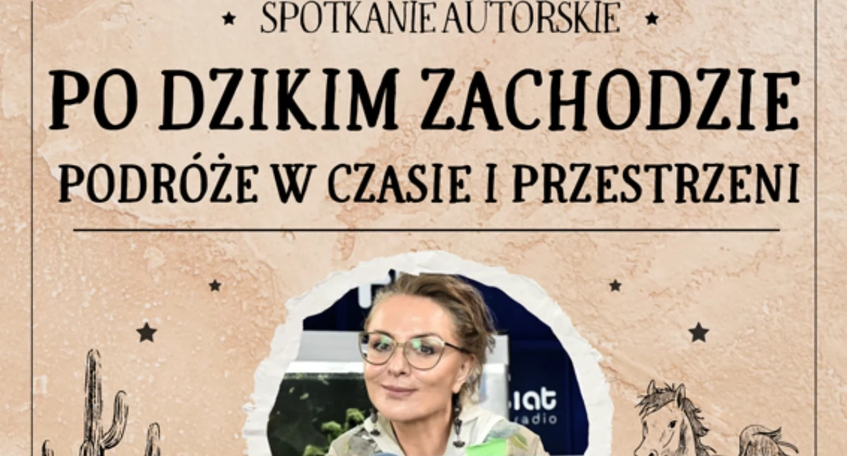 Po Dzikim Zachodzie. Podróże w czasie i przestrzeni