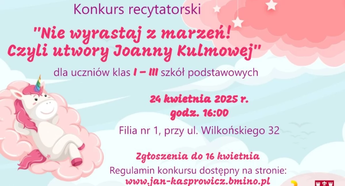 Nie wyrastaj z marzeń! Czyli utwory Joanny Kulmowej - konkurs recytatorski dla dzieci