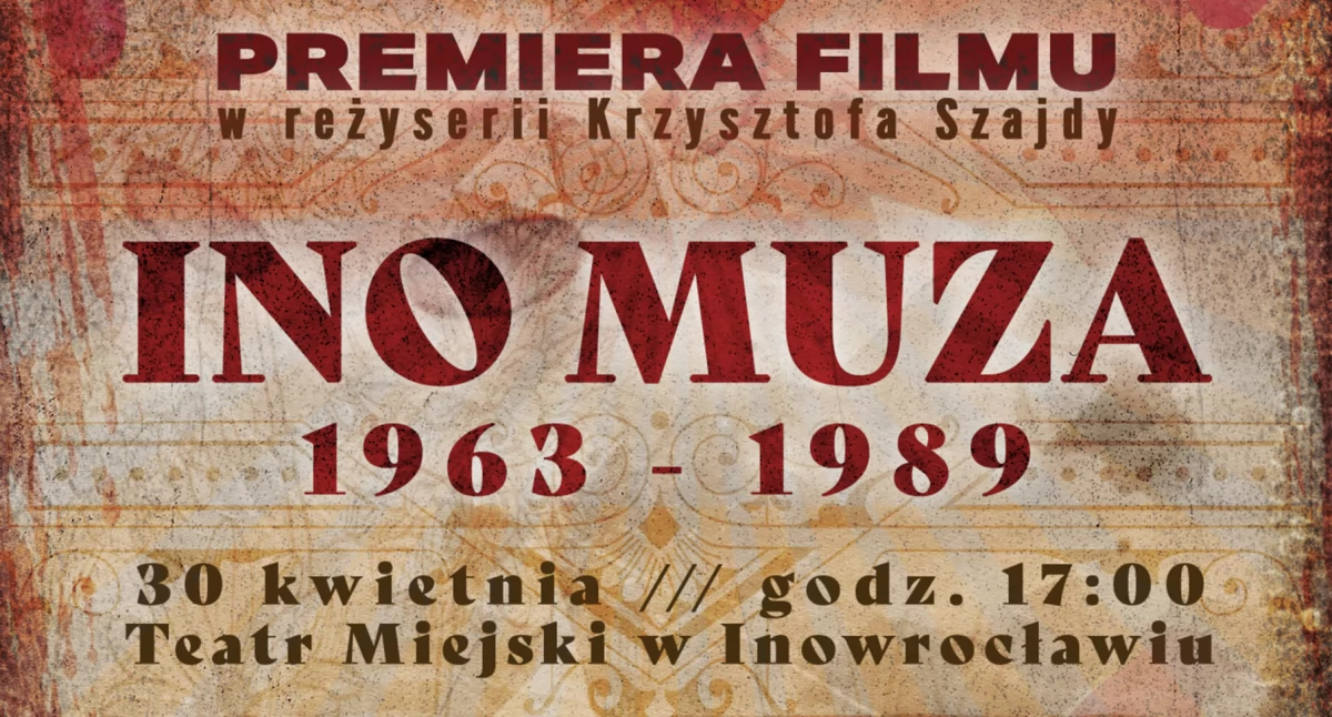 Premiera filmu Ino Muza 1963-1989