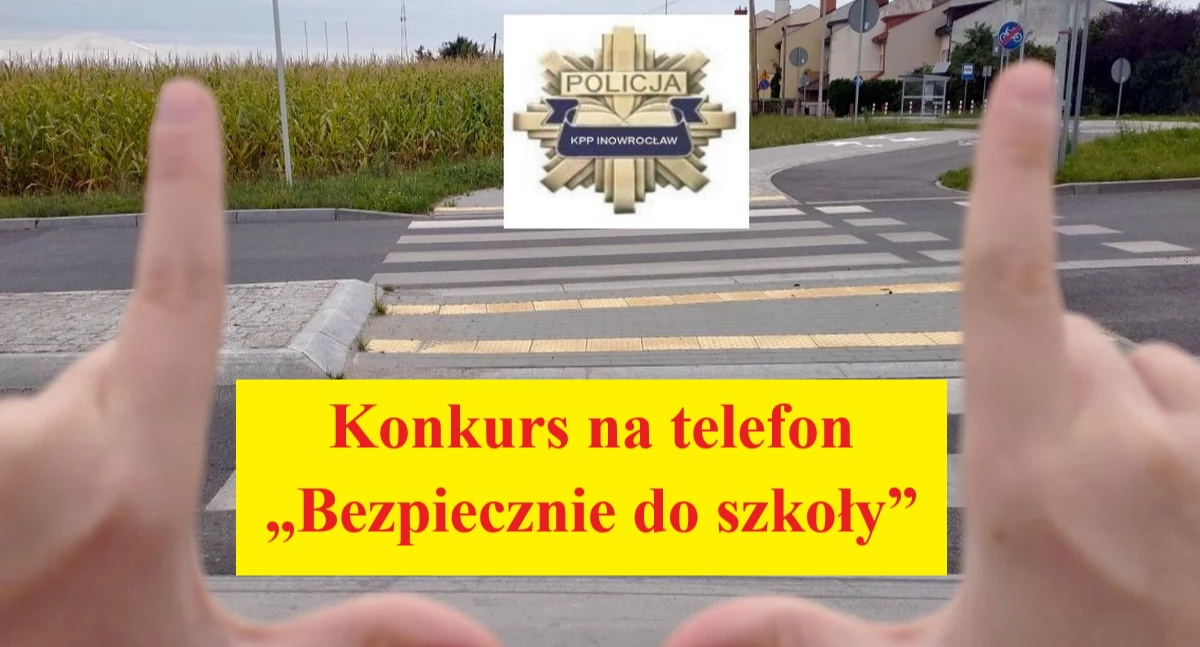Konkurs na telefon - Bezpiecznie do szkoły