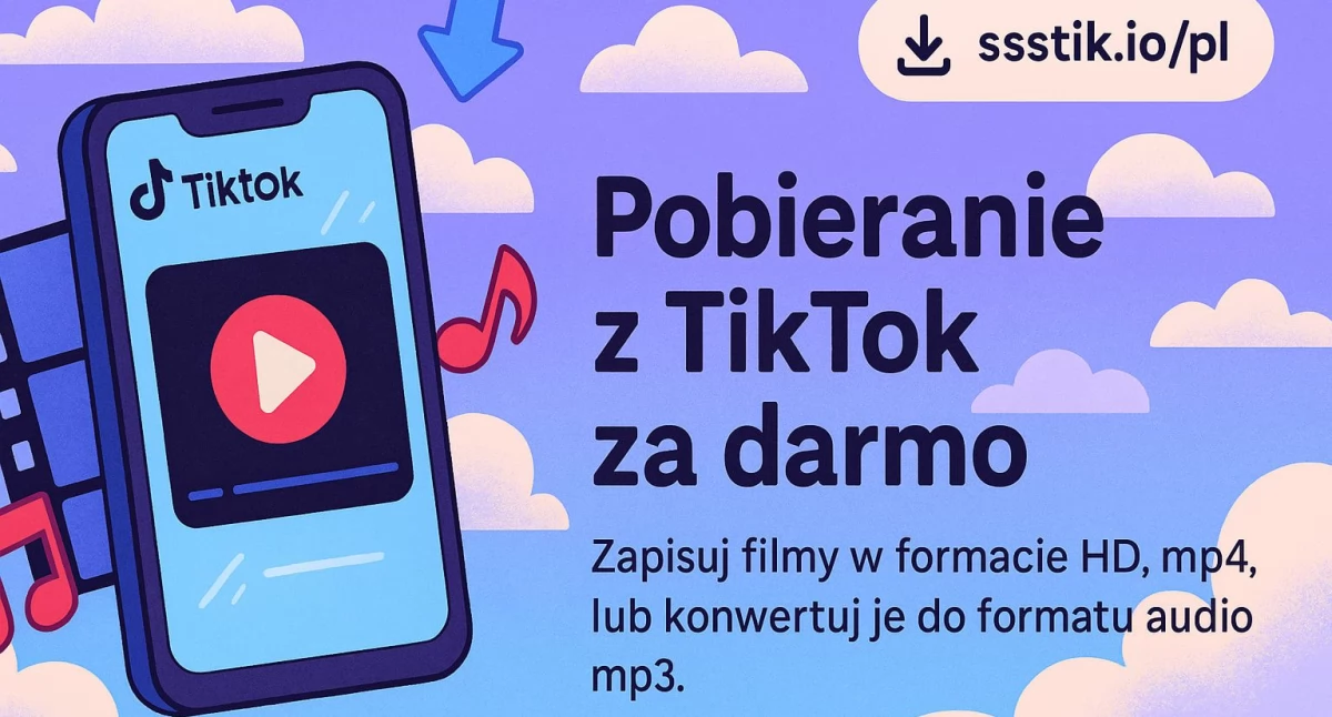 sssTik.io - Jak Pobierać Filmy z TikTok bez Znaku Wodnego 2025