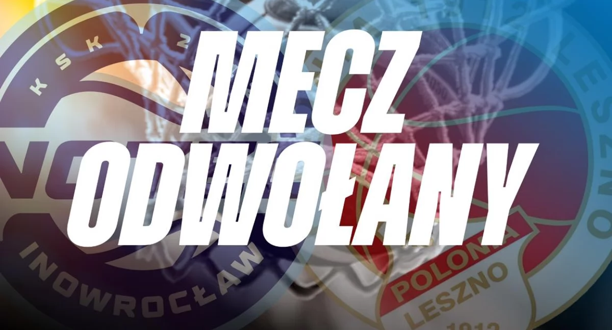 Mecz Noteci odwołany