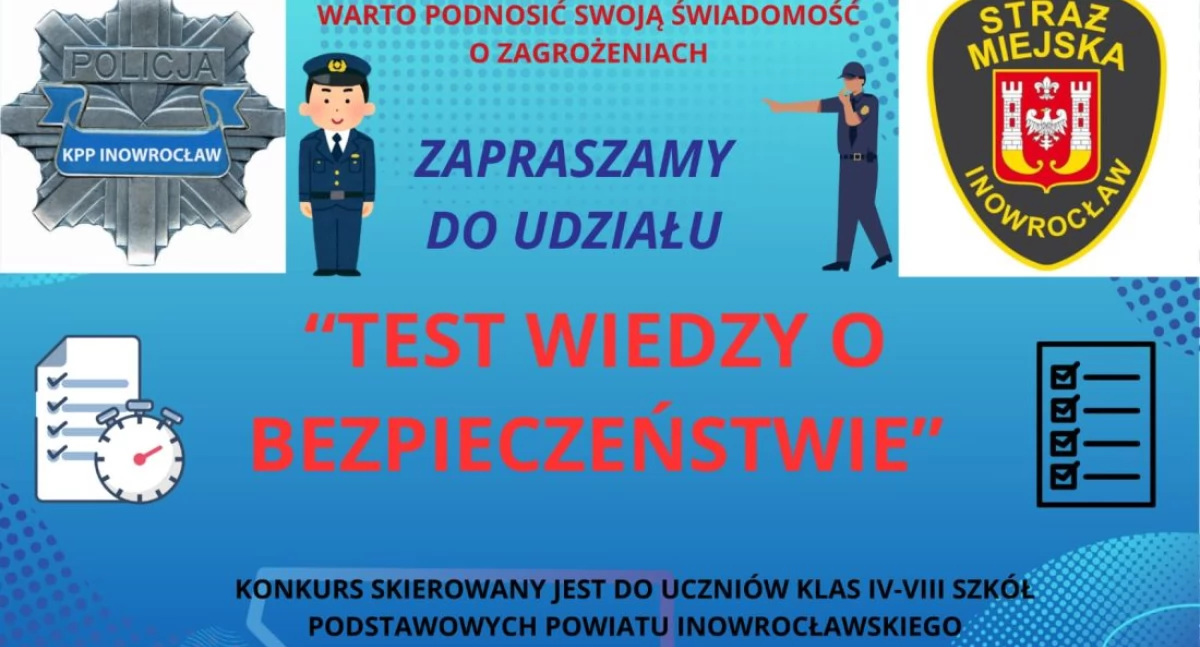 Jesteś uczniem klasy IV – VIII? To konkurs wiedzy o bezpieczeństwie dla Ciebie!