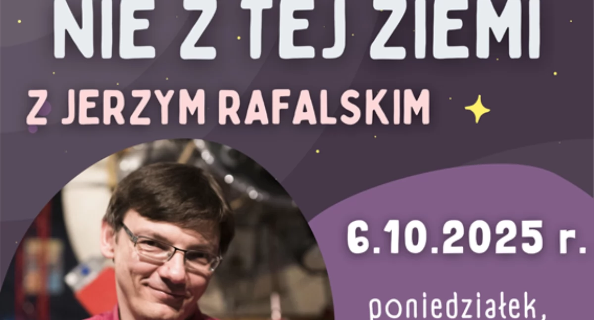 Nie z tej Ziemi - prezentacja multimedialna Jerzego Rafalskiego