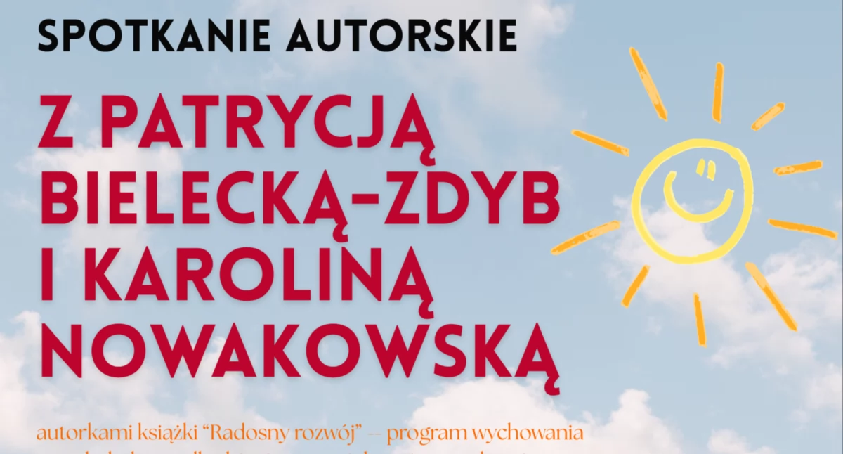 Spotkanie autorskie z Patrycją Bielecką-Zdyb i Karoliną Nowakowską