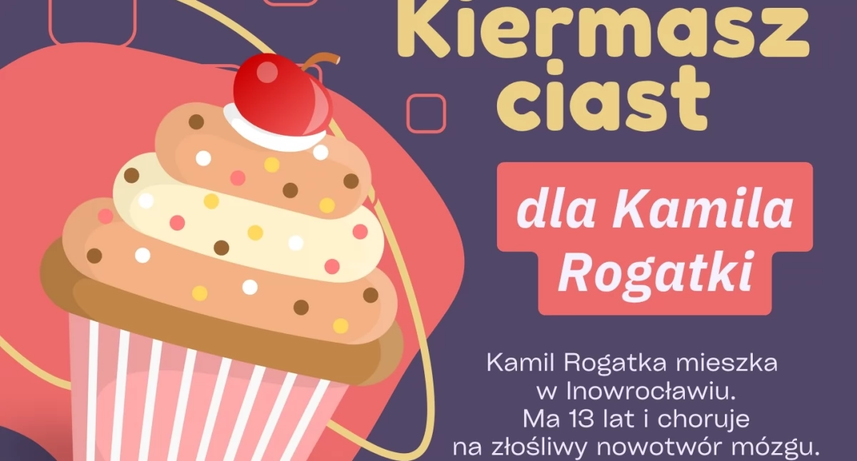 Kiermasz ciast dla Kamila Rogatki