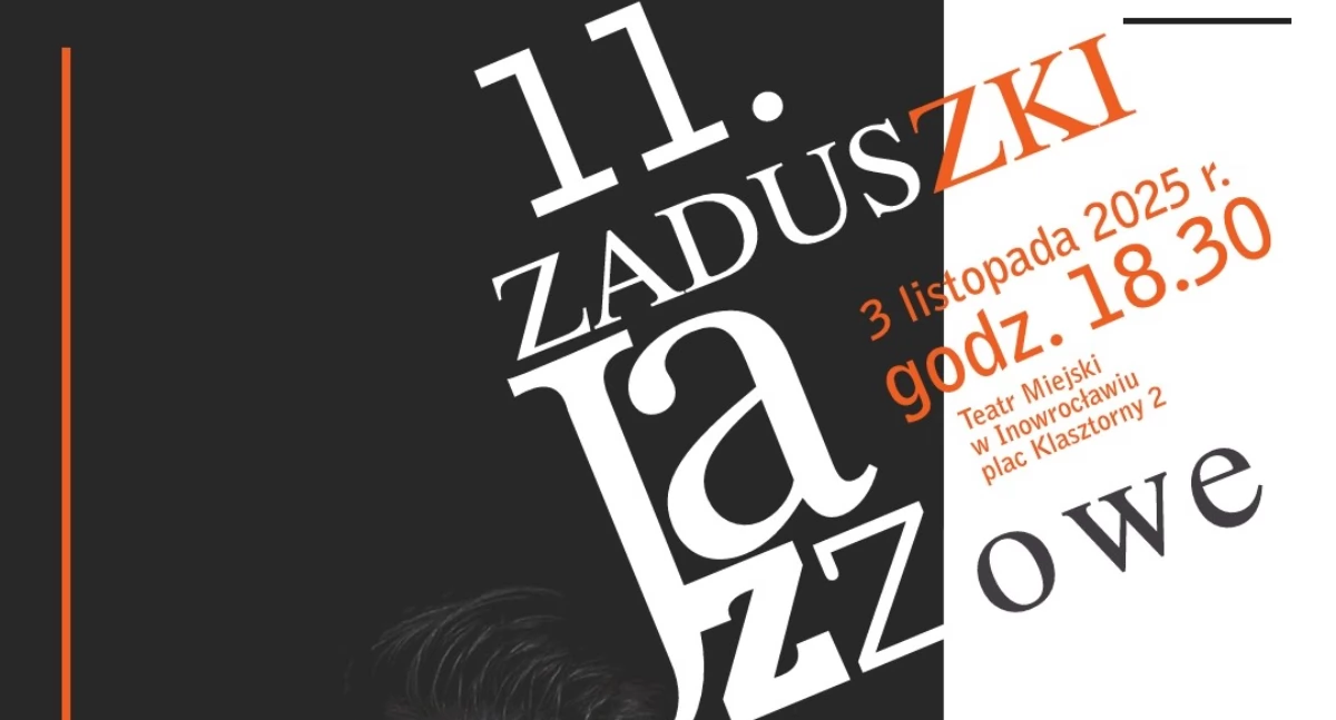 Niedługo XI. Inowrocławskie Zaduszki Jazzowe