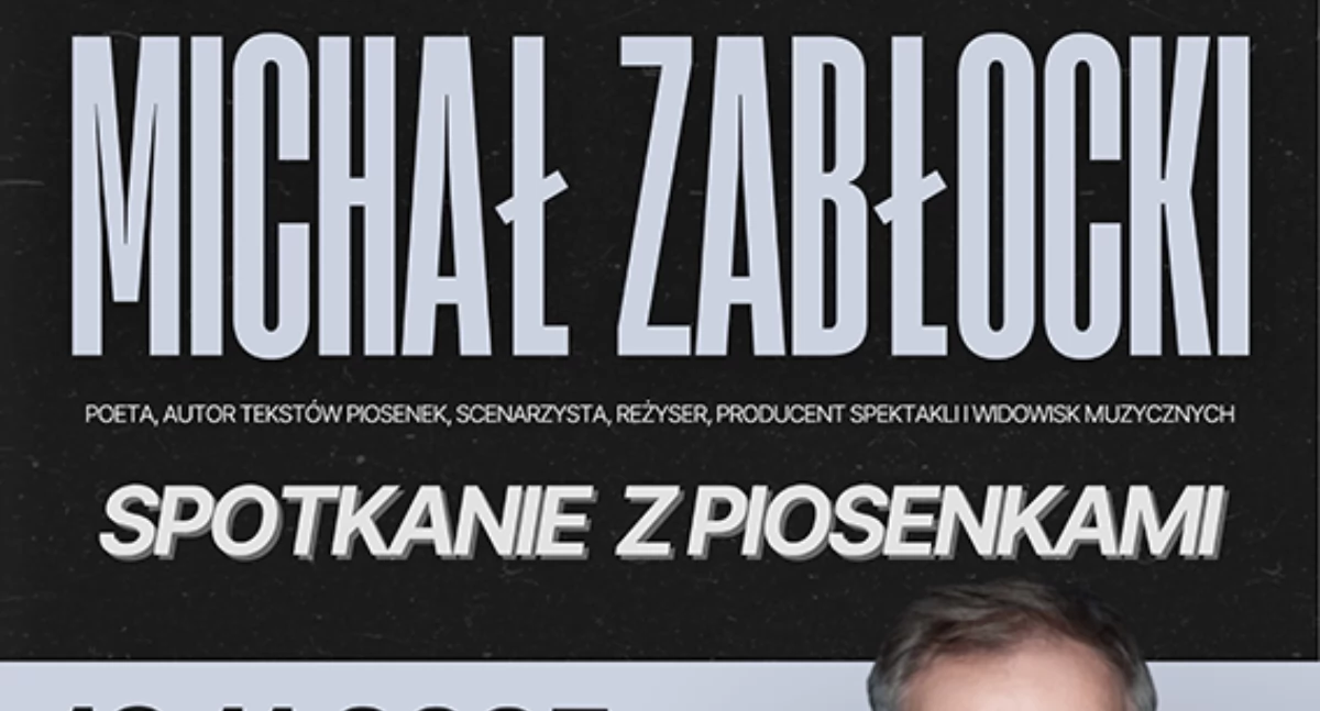 Michał Zabłocki – spotkanie z piosenkami