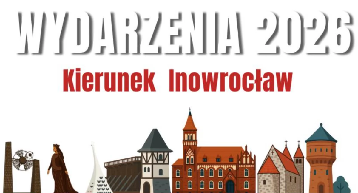 Kierunek Inowrocław – Kalendarz Wydarzeń 2026 już dostępny