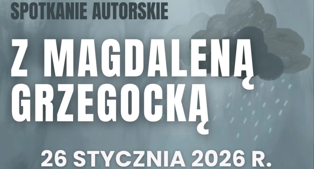 Spotkanie z Magdaleną Grzegocką