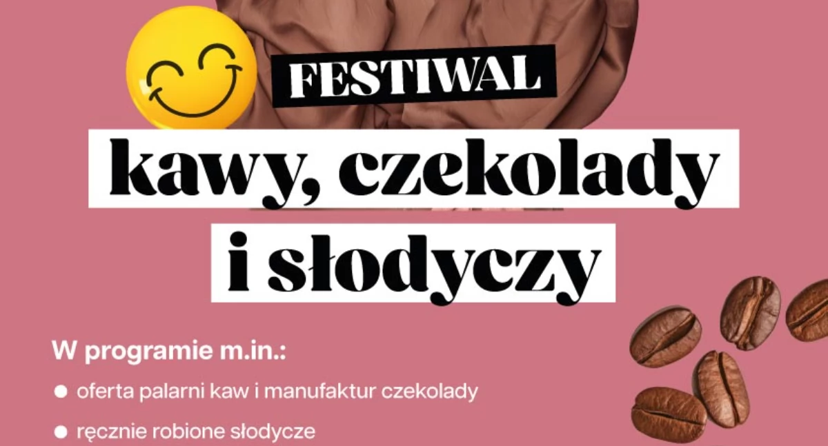 Zapraszamy na Festiwal Kawy i Czekolady