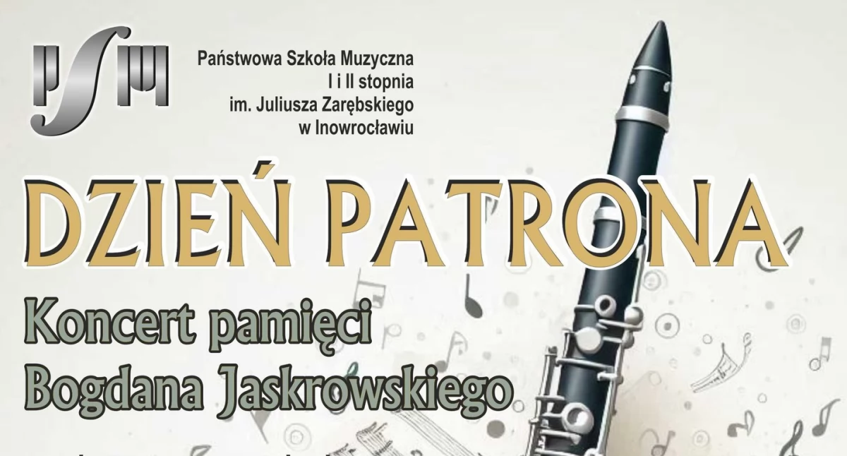 Nadchodzi Dzień Patrona i Koncert Pamięci Bogdana Jaskrowskiego