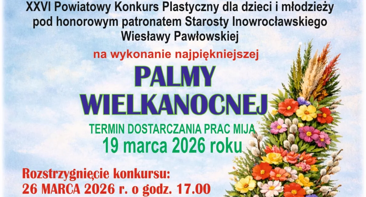 Czas na tradycję! Weź udział w XXVI Powiatowym Konkursie na Palmę Wielkanocną 