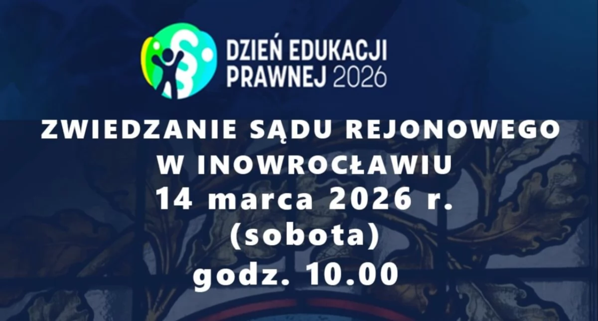 Dzień Edukacji Prawnej 2026: Odkryj tajemnice inowrocławskiego sądu