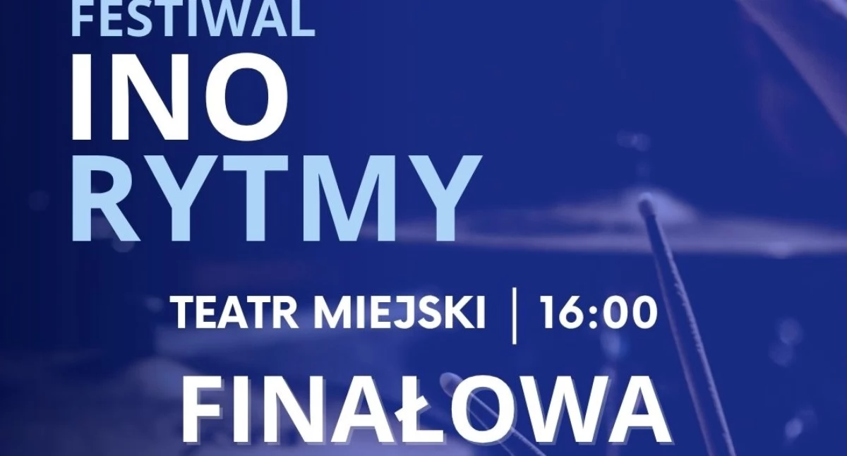 Wielki finał Ino Rytmów 2026 nadchodzi! 