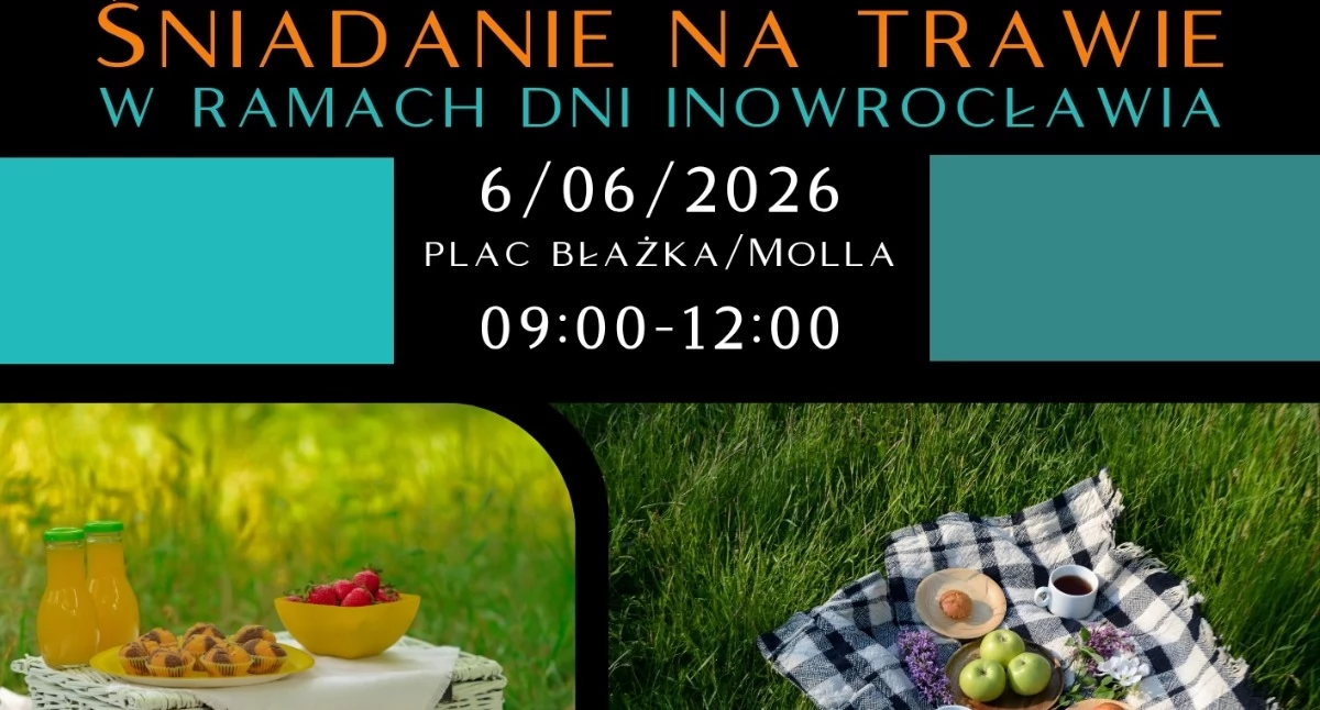 Śniadanie na trawie w Inowrocławiu. Czas na pyszny i zdrowy poranek w plenerze!