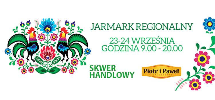 Piotr i Paweł zaprasza na Jarmark Regionalny