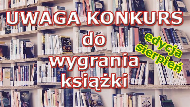 Końcówka wakacji, książki do wygrania!