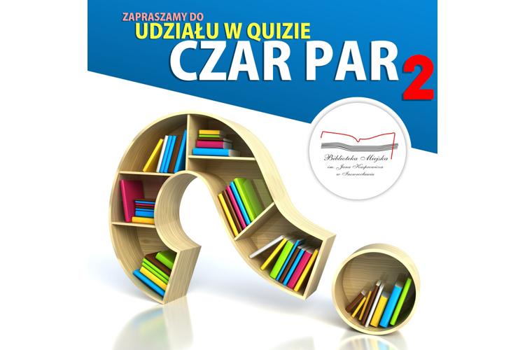 Czy wiesz co czyta Twój Bibliotekarz? - druga edycja konkursu