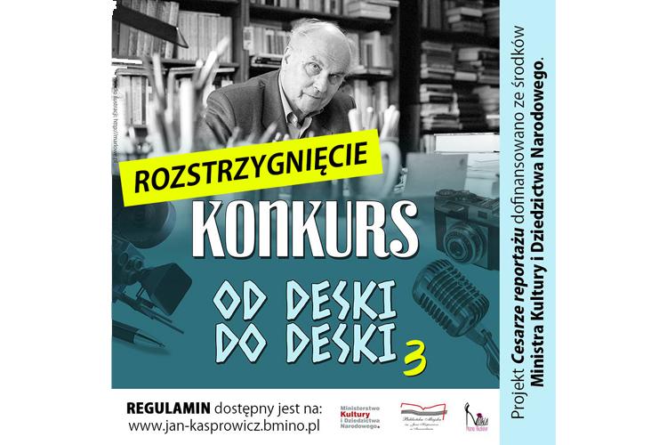 „Od deski do deski” - mamy ostatniego zwycięzcę!