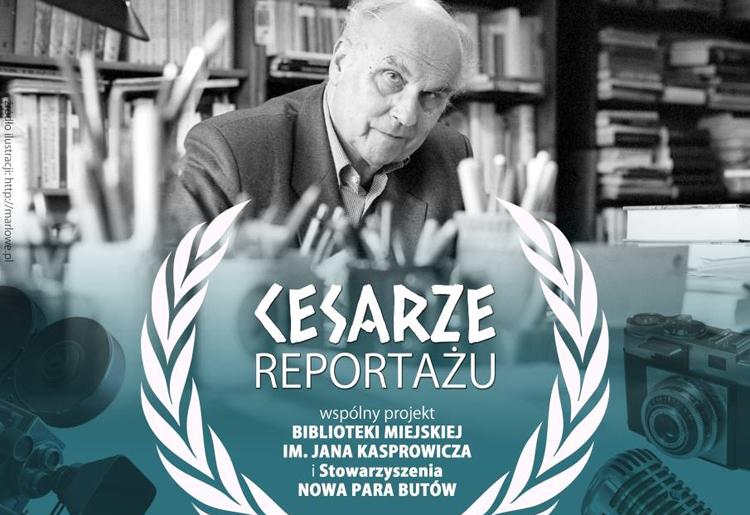 Ruszamy z „Cesarzami Reportażu” 