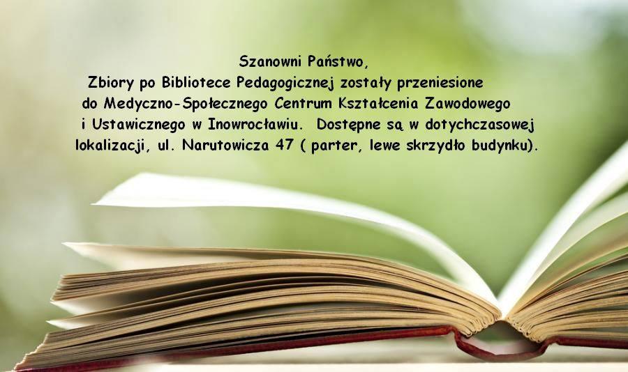 Księgozbiór byłej Biblioteki Pedagogicznej dostępny w MEDYKU