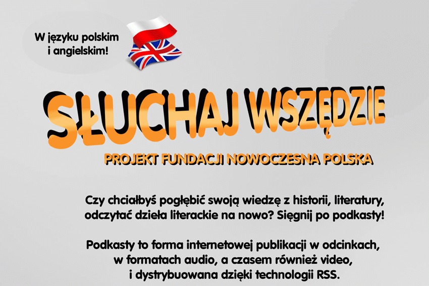 Projekt „Słuchaj wszędzie” fundacji Nowoczesna Polska