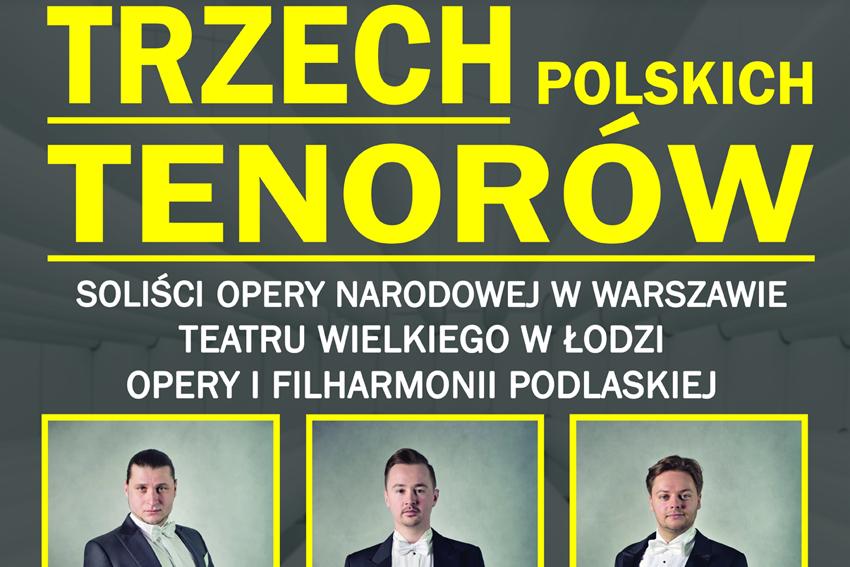 Trzech tenorów w Teatrze Miejskim