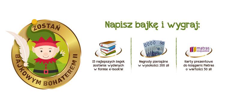 „Zostań Bajkowym Bohaterem II”