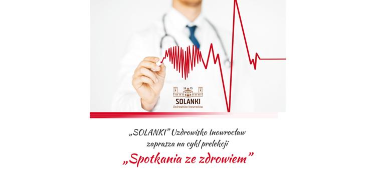Zadbaj o swoje serce. Przyjdź na prelekcję w „Solanki” Medical SPA