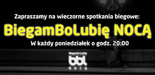 BiegamBoLubię NOCĄ w Inowrocławiu