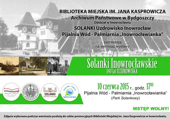 „Solanki Inowrocławskie” - 140 lat Uzdrowiska