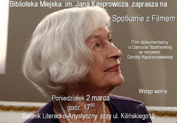 Spotkanie z Filmem: Danuta Szaflarska...