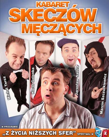 Wystąpi Kabaret Skeczów Męczących