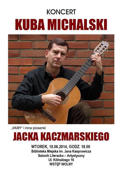 Z repertuaru Jacka Kaczmarskiego