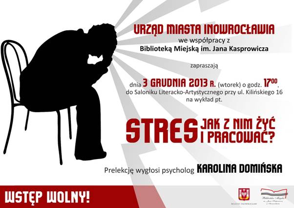 Stres. Jak z nim żyć i pracować?