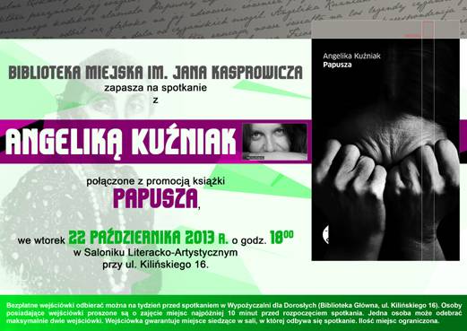 Spotkanie z Angeliką Kuźniak i promocja książki Papusza