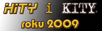 Hity i Kity 2009