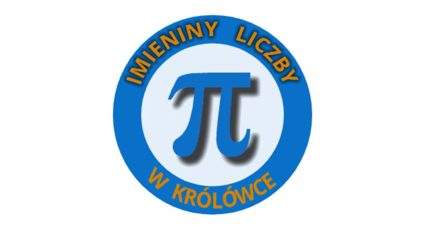 Imieniny Liczby Pi w Królówce