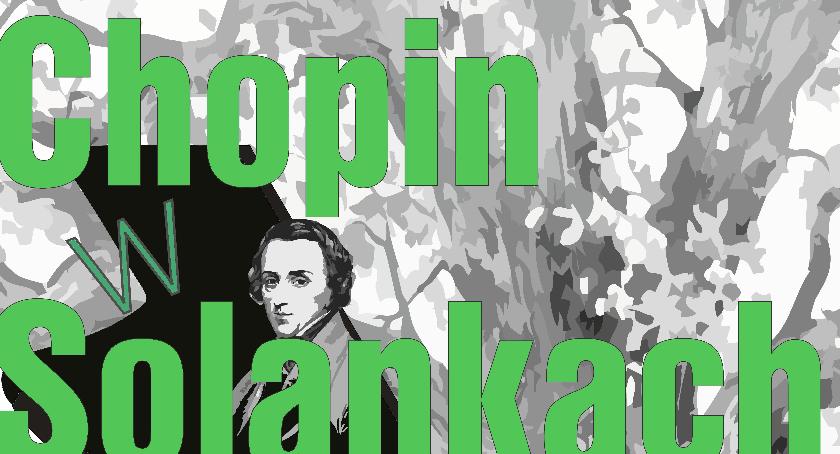 Chopin w Solankach
