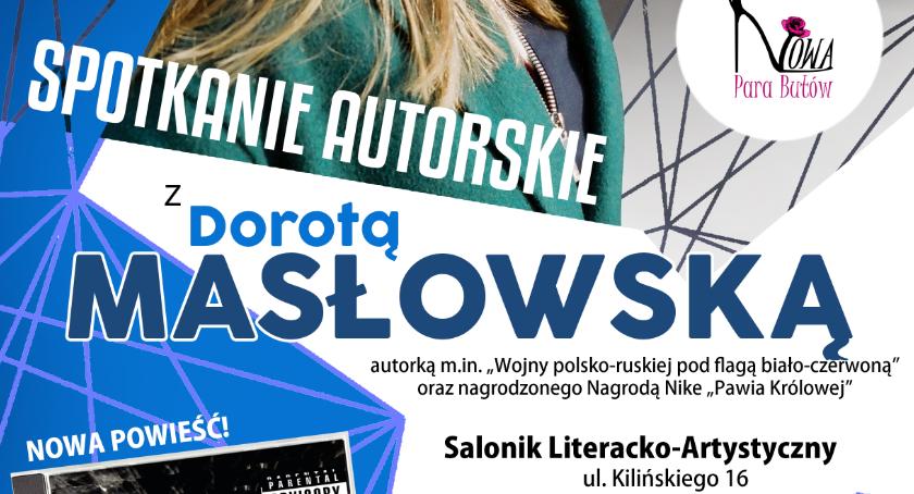 Czy wojna polsko-ruska trwa nadal? Odpowiada Dorota Masłowska