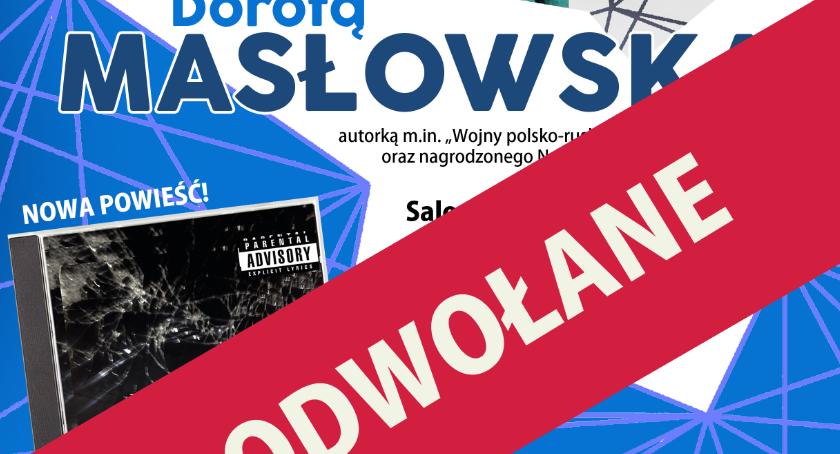 Spotkanie z Dorotą Masłowską – ODWOŁANE!!!