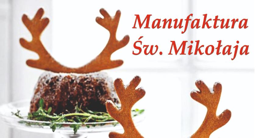 Manufaktura św. Mikołaja 