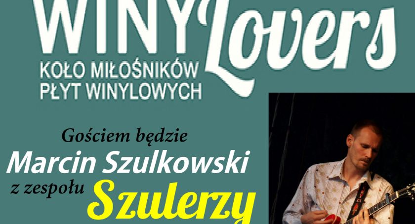 Marcin Szulkowski o miłości do muzyki oraz kolekcjonowaniu czarnych krążków