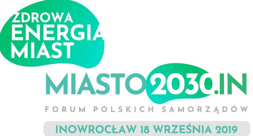 Forum Polskich Samorządów Miasto 2030 IN