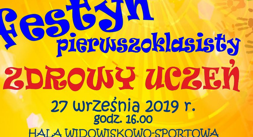 Pierwszoklasistów zapraszamy na festyn