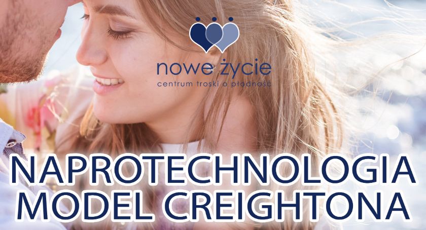 O co chodzi ...w Naprotechnologii?