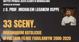 33 sceny. Imaginarium katolickie w polskim filmie fa&hellip;